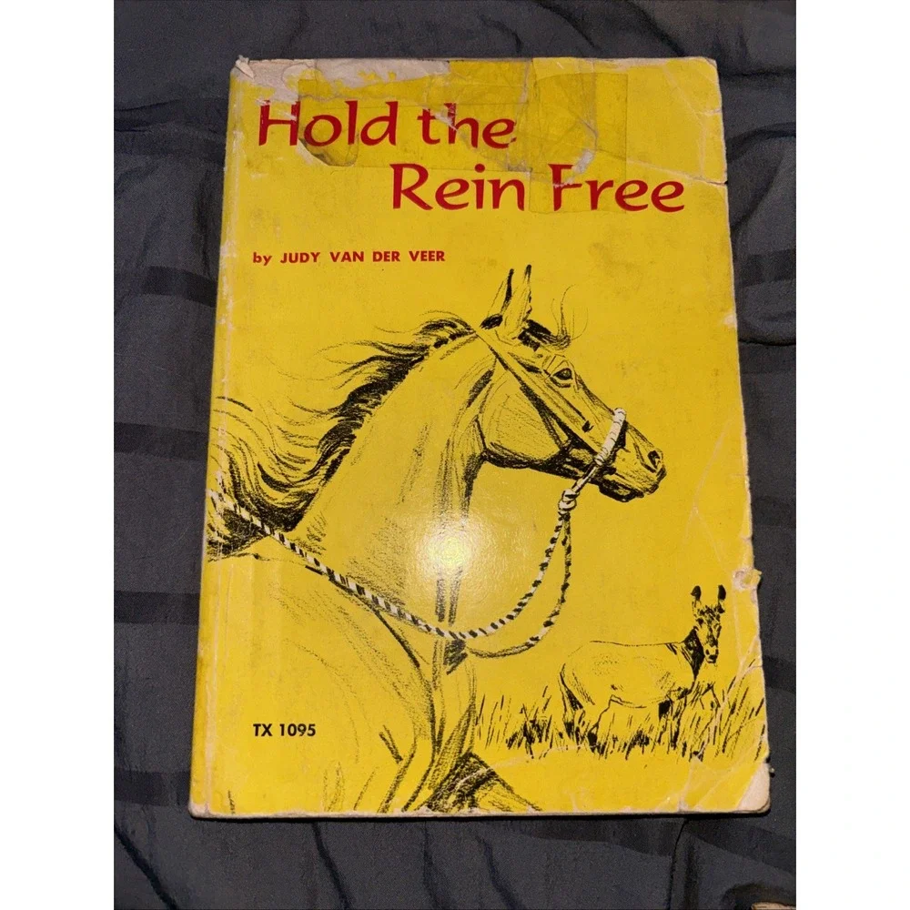 Hold the Rein Free Judy Van‎ Der Veer 1966 Abridged Edition Scholastic